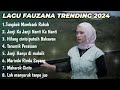 FAUZANA - LAGU MINANG TERBARU FULL ALBUM TERPOPULER 2024  - Tungkek Mambaok - Janji Ka Janji