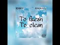 To fresh to clean (feat. MSMGRIMEY)