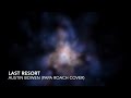 Last Resort by Austin Bowen Papa Roach cover