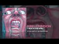 King Crimson - I Talk To The Wind