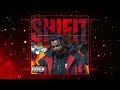 SHIFIT - TooDope (Prod. by Sammany) | OFFICIAL AUDIO