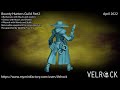 Velrock Art Miniatures April 2022 - Bounty Hunters' Guild Part 2