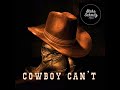 Cowboy Can't