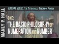 Manly P. Hall Seminar: Pythagorean Theory of Number 1: Basic Philosophy of Numeration
