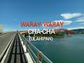 waray waray chacha#(ulahipan)#