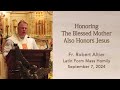 Honoring The Blessed MotherAlso Honors Jesus