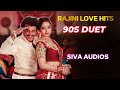 Rajini Love Hits | 90s Duet songs