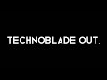 Technoblade Out. :(