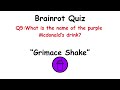 Brainrot Quiz (Part 1)