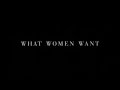 What Women Want OST 1. - Somethings' Gotta Give