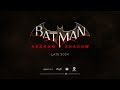 BATMAN: ARKHAM SHADOW Trailer (2024) 4K UHD