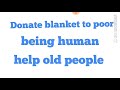 Being human..lets do donation this winter to save poor life