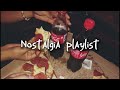 I bet you know these songs - Nostalgia playlist