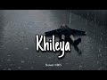 mitraz - khileya (slowed+reverb)