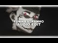 funk estranho edit audio (super slowed) (alxike)