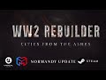 Normandy Official Trailer | WW Rebuilder