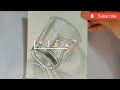 How to make a hyper realistic glass | 3d art | How to draw a glass #drawing #art #realistic #youtube