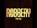 Robbery Part Two