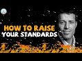 Tony Robbins Motivational Speeches - How To Raise Your Standards (Motivational Video)