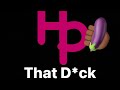 [Original Song] That D*ck - Homiesexual Parodies