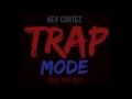 Trap Mode (Prod  By Kev CorTez)  *Drill Type Beat*  *Gucci Mane Type Beat*