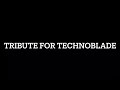 Technoblade Never Dies…