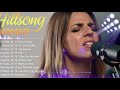 KING OF KINGS | Top 100 Best Hillsong Praise Worship Songs | Uplifting Christian Praise Songs