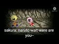 what if naruto heard what sakura said ( part 1 )