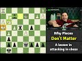 Why Pieces Don't Matter In Chess