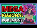 What if Regional Pokemon got MEGA Evolutions?