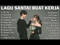 LAGU POP INDONESIA TERBARU & TERPOPULER 2024 | TOP HITS LAGU TERBAIK SAAT INI |RUANG RINDU