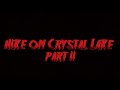 Hike on Crystal Lake Part 2 | Teaser Trailer