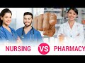 Bsc Nursing Vs B Pharma //B.Pharm Vs Bsc Nursing Which Is BEST #pharmacy #nursing #medical