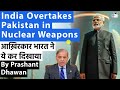 India FINALLY has more Nuclear Weapons than Pakistan | First time in 20 Years this happened