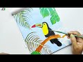 My Acrylic Painting | Toucan Bird Drawing | scenery drawing