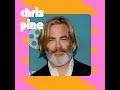 Why Chris Pine gave up on being perfect