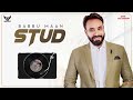Babbu Maan - Stud (Full Song) | Ik C Pagal | New Punjabi Songs 2018