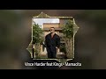 Vince Harder - Mamacita ft. Kings
