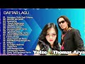 THOMAS ARYA - YELSE  _ Full Album  Kumpulan 20 Lagu Terbaik 2021💗 NO IKLAN