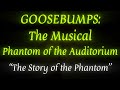 The Story of the Phantom (Goosebumps: The Musical) Lyrics