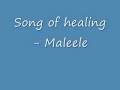 Song of Healing - Maleele