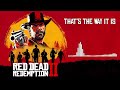 Red Dead Redemption 2 Official Soundtrack - That's The Way It Is | HD (With Visualizer)