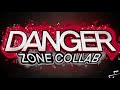 Danger Zone Collab - Trailer | By Walt ft. James Anims