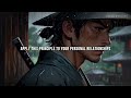 7 Things You Should Never Tell Anyone - Miyamoto Musashi