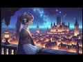 🌟City shining in the night sky - romantic lo-fi background music for healing🐑 528Hz Lofi Japan songs