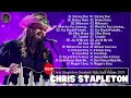 New Chris Stapleton Greatest Hits Full Album | Best Of Playlist 2024 (Top 15 Hits Song) Cold...