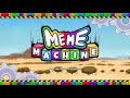 Spicy - Meme Machine OST