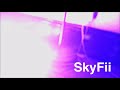 Dont Be Afraid - SkyFii Mix
