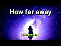 How far away - COVER  BY AI