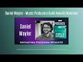 Daniel Moyler - Music Producers Guild Awards Nominee | Podcast
